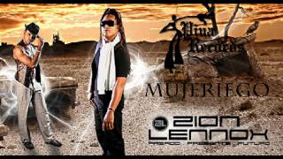 Mujeriego / Zion & Lennox REGGAETON 2010 (ORIGINAL)