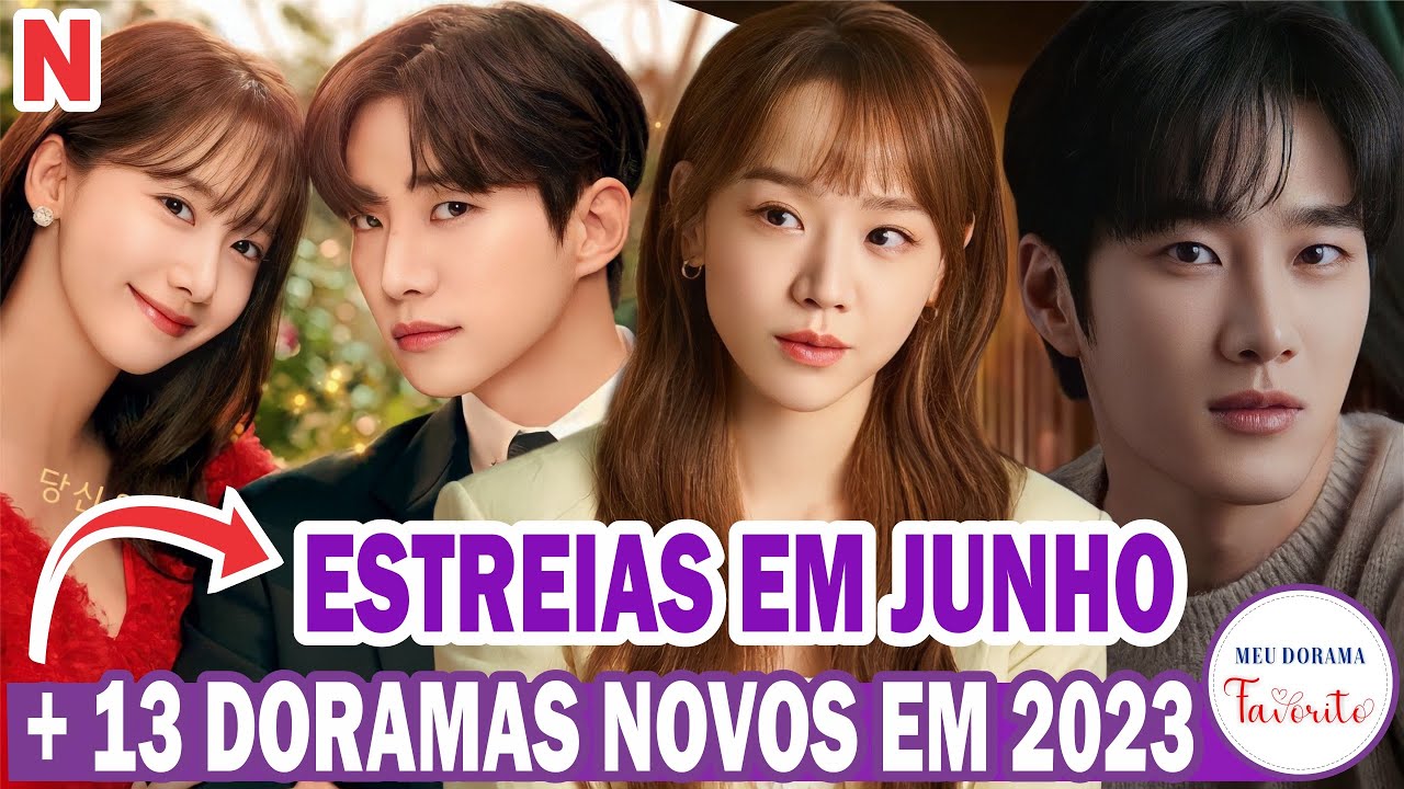 5 doramas mais esperados que chegam na Netflix em junho