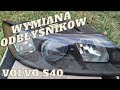 VOLVO S40 | Światła mijania słabo świecą!? - Wymiana odbłyśników