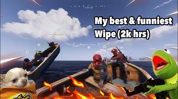 My “Best & Funniest” Wipe in - 2k Hours, Rust (Console Edition)