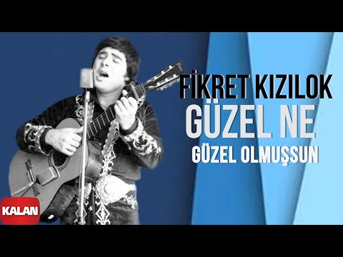 Fikret Kızılok - Güzel Ne Güzel Olmuşsun I Gün Ola Devran Döne © 1999 Kalan Müzik