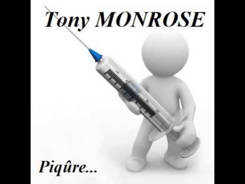 Tony MONROSE - Piqûre (by Dj vos973)