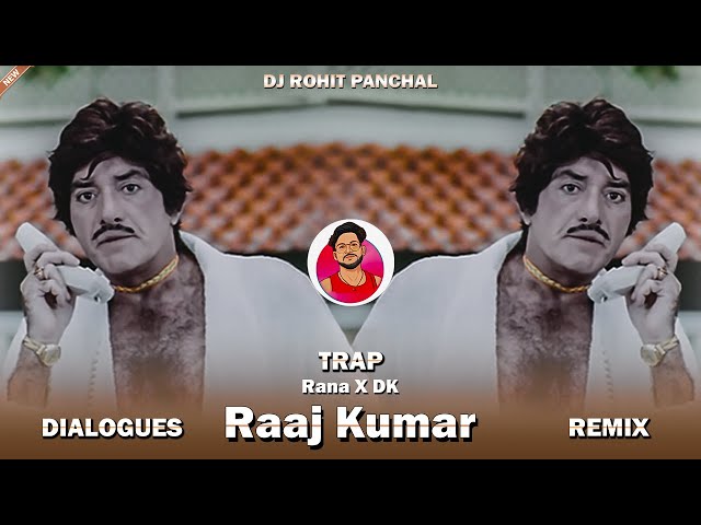 Rana x DK | Raajkumar | Remix | Trap | Hindi Best Dialogues | राणा | Marte Dam Tak | Movie | Dj Mix class=