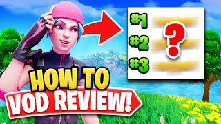 How To VOD Review Properly & Improve Your Game Sense! - Fortnite Chapter 4 Tips & Tricks