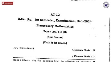 BSC 1ST SEM AG ELEMENTARY MATHEMATICS AC DEC 2024 | DBRAU