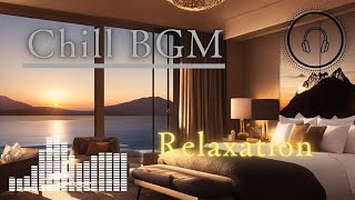 Chill Music Relaxation BGM Ocean Glow