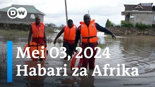 DW Kiswahili Habari za Afrika | Mei 03, 2024 | Mchana | Swahili Habari leo