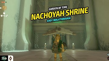 EASY GUIDE: Nachoyah Shrine Puzzle Solution | Zelda: Tears of the Kingdom Walkthrough