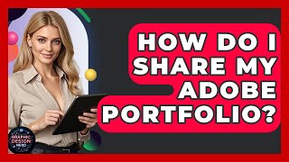 How Do I Share My Adobe Portfolio - Graphic Design Nerd