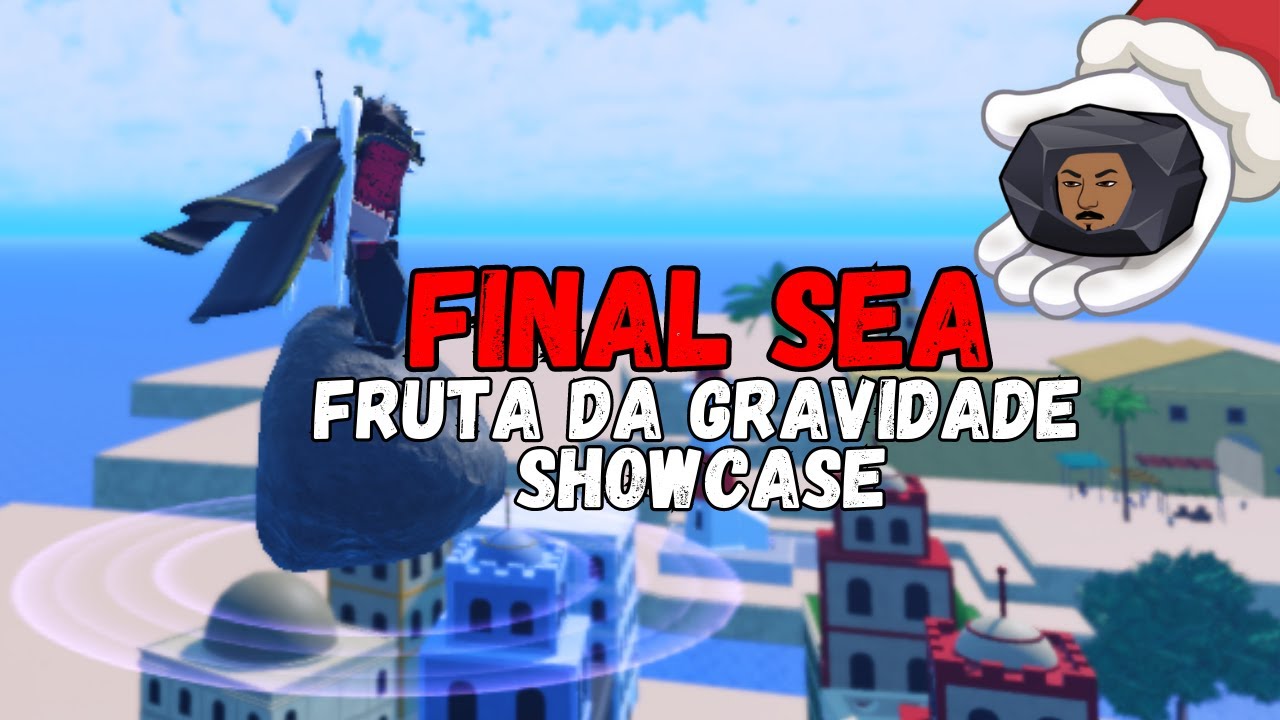 Fruta da Gravidade Showcase + Codes do Final Sea!