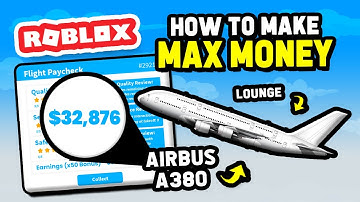 How to Make MAX MONEY in The A380 in Cabin Crew Simulator (Roblox)