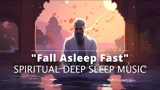 Sleep Music Spiritual - Spiritual Healing Music for Sleep - Islamic Sleep Music - Sleep Ambience