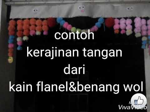 Contoh kerajinan  tangan dari kain flanel  benang wol 