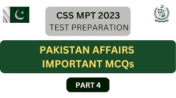 Pakistan Affairs Important MCQs Part 4 | CSS MPT 2023 Test Preparation | CSS Screening Test