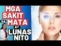 Mga Sakit Sa Mata at Lunas Nito. - By Doc Liza Ramoso-Ong