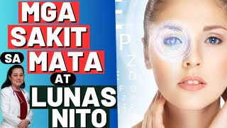 Mga Sakit Sa Mata at Lunas Nito. - By Doc Liza Ramoso-Ong
