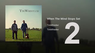 Vignette de la vidéo "TinWhistler - When The Wind Stops Set"