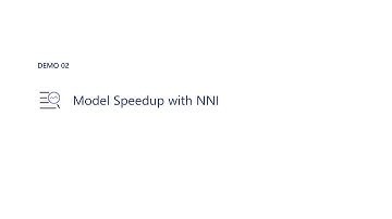 NNI v2.0 - Model Speedup Tool