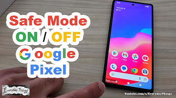 How to Boot Google Pixel in Safe Mode and Turn It Off