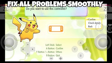 Fix All Problem issue Pokémon Let’s Go, Pikachu Controller not working Graphic Eden Emulator Android