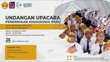 Upacara Prosesi Penerimaan Mahasiswa Baru Universitas Padjadjaran 2021
