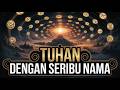 Zaman Ketika Tuhan Dipanggil Dengan 1000 Nama Rahasia Spiritualitas Kuno Yang Terlupakan