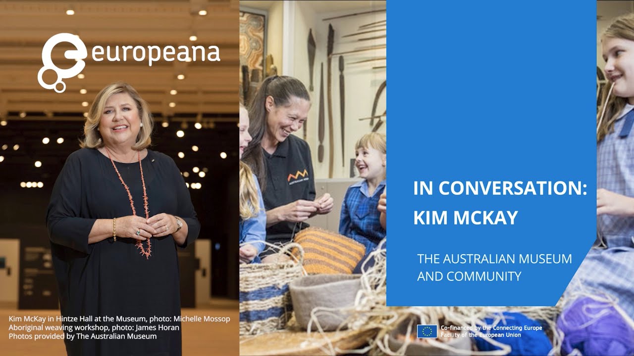 Europeana in conversation with Kim McKay of the Australian Museum