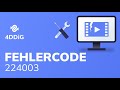 Fehlercode 224003 beheben: So spielen Ihre Videos wieder problemlos ab!