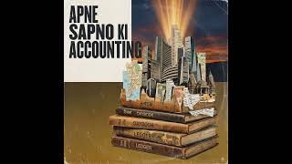 Apne Sapno Ki Accounting, future is yours, learn something new, subscribe, comment, like