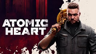 Бурн первый раз проходит Atomic Heart, День 1