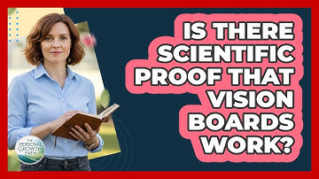 Is There Scientific Proof That Vision Boards Work? - The Personal Growth Path