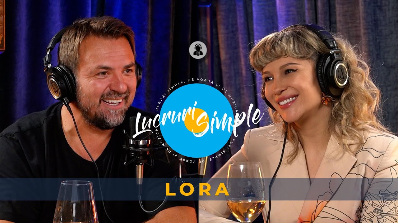 PODCAST LUCRURI SIMPLE | EP.16 | LORA