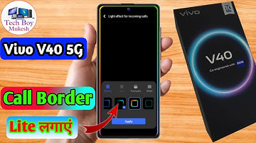 vivo v40 incoming call setting, vivo v40 incoming call light setting