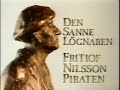 Den Sanne Lögnaren - Fritiof Nilsson Piraten (SVT 1992-06-20)