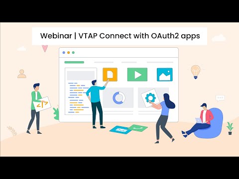 Webinar | VTAP Connect with OAuth2 apps