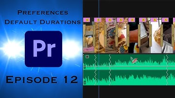 Preferences: Default Durations - Learning Premiere Pro 2024 - Episode 12