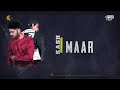 SUMITH SINGH - Kash Maar | Daring Ranjha | Sam Maniac | Official Lyrical Video Song 2019