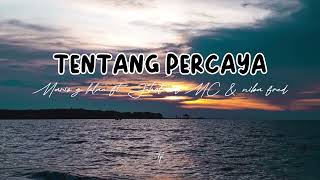 Download Lagu Tentang percaya-Mario g klau feat jholand MC \u0026 niba fred [lirik lagu+cover] MP3