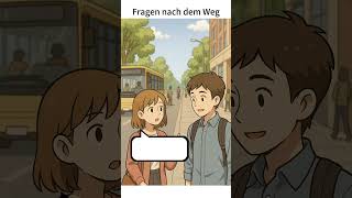 Fragen nach dem Weg ｜Der Weg zum Bahnhof#deutsch #deutschkurs #lustig #lernen #german
