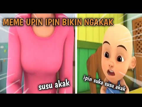 meme upin ipin terbaru 2021 part 7