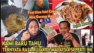 TERNYATA SEPERTI INI RASA ROJAK MALAYSIA, BARU KESAMPAIAN..ISTRI COBA MEE GORENG MAMAK (Part.20)