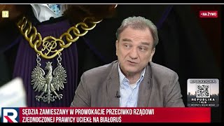 Sędzia ucieka do Białorusi. A. Anusz: tu nic nie jest przypadkowe | Republika Dzień