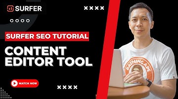 Surfer SEO Content Editor Tutorial 2024