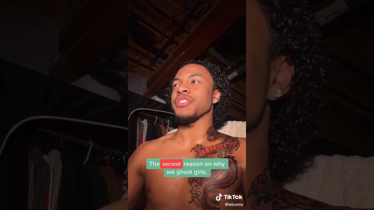 Lebunny - why guys ghost girls