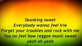 Chronixx - Skanking Sweet (lyrics)