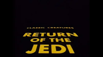 Star Wars Classic Creatures: Return Of The Jedi 1983 Documentary