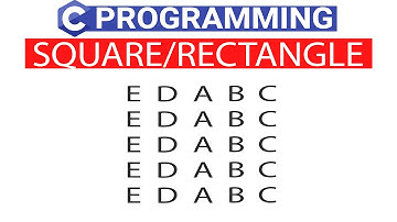 TRICK to Print Square / Rectangle | C Program to Print Square / Rectangle Pattern Using Alphabets