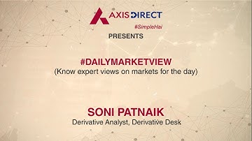 Daily Derivative View on Stock Market | Share Trading Today - 21st June 2017 - AxisDirect