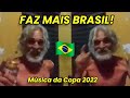 FAZ MAIS BRASIL - Música da Copa 2022 | prod. PMM
