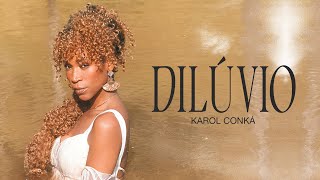 Karol Conká - Dilúvio (Clipe Oficial) | prod. Leo Justi